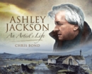 Ashley Jackson : An Artist's Life - eBook