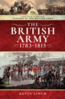 The British Army, 1783-1815 - eBook
