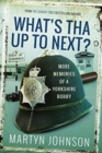 What's Tha Up To Next? : More Memories of a Yorkshire Bobby - Book