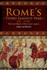 Rome's Third Samnite War, 298-290 BC : The Last Stand of the Linen Legion - eBook