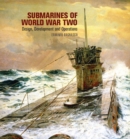 Submarines of World War Two : Design, Development & Operations - eBook