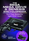The Sega Mega Drive & Genesis Encyclopedia : Every Game Released for Sega's 16-bit Console - Book