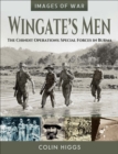 Wingate's Men : The Chindit Operations: Special Forces in Burma - eBook