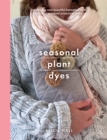 Seasonal Plant Dyes - eBook