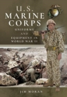 US Marine Corps Uniforms and Equipment in World War II - Book