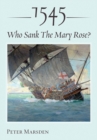 1545: Who Sank the Mary Rose? - eBook