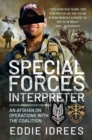 Special Forces Interpreter : An Afghan on Operations with the Coalition - eBook
