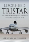 Lockheed TriStar : The Most Technologically Advanced Commercial Jet of Its Time - Book