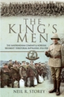 The King's Men : The Sandringham Company & Norfolk Regiment Territorial Battalions, 1914-1918 - eBook