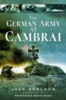 The German Army at Cambra. - Book
