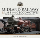 Midland Railway and L M S 4-4-0 Locomotives : Their Design, Operation and Performance - eBook