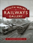 South Wales Railways Gallery - eBook