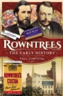 Rowntrees : The Early History - eBook