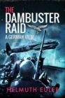 The Dambuster Raid : A German View - Book