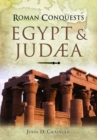 Roman Conquests: Egypt and Judaea - Book