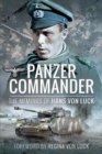 Panzer Commander : The Memoirs of Hans von Luck - Book