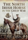 The North Irish Horse in the Great War - Book