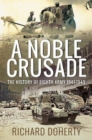 A Noble Crusade : The History of the Eighth Army, 1941-1945 - Book