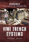 Wargames Terrain and Buildings: WWI Trench Systems - Book