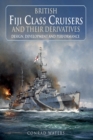 British Fiji Class Cruisers and their Derivatives - eBook