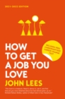 How To Get A Job You Love 2021-2022 Edition - Book