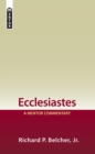 Ecclesiastes : A Mentor Commentary - Book