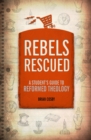 Rebels Rescued - Book