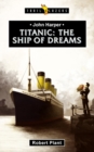 Titanic : The Ship of Dreams - Book