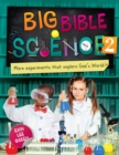 Big Bible Science 2 : More Experiments that Explore God’s World - Book