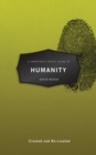 A Christian’s Pocket Guide to Humanity : Created and Re–created - Book