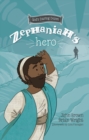 Zephaniah’s Hero : The Minor Prophets, Book 1 - Book
