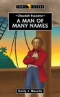 Olaudah Equiano : A Man of Many Names - Book