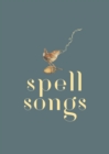 The Lost Words: Spell Songs - Book