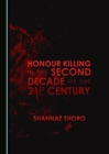 None Honour Killing in the Second Decade of the 21st Century - eBook