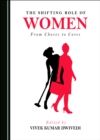 The Shifting Role of Women : From Chores to Cores - eBook