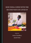 None How India Coped with the Second Wave of COVID-19 - eBook