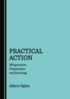 None Practical Action : Wittgenstein, Pragmatism and Sociology - eBook
