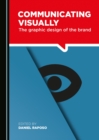 None Communicating Visually : The Graphic Design of the Brand - eBook