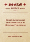 None Consciousness and Self-Knowledge in Medieval Philosophy : Proceedings of the Society for Medieval Logic and Metaphysics Volume 14 - eBook