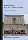 None Museums and Written Communication : Tradition and Innovation - eBook