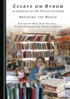 None Essays on Byron in Honour of Dr Peter Cochran : Breaking the Mould - eBook