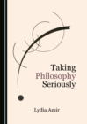 None Taking Philosophy Seriously - eBook