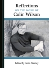 None Reflections on the Work of Colin Wilson - eBook