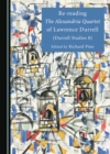 None Re-reading The Alexandria Quartet of Lawrence Durrell (Durrell Studies 8) - eBook