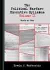 The Political Warfare Executive Syllabus Volume II : Words at War - eBook