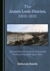 The James Losh Diaries, 1802-1833 : Life and Weather in Early Nineteenth Century Newcastle-upon-Tyne - eBook