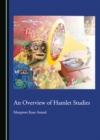 None Overview of Hamlet Studies - eBook