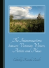 The Interconnections between Victorian Writers, Artists and Places - eBook