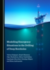 None Modelling Emergency Situations in the Drilling of Deep Boreholes - eBook
