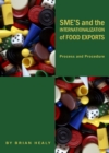 None SME's and the Internationalization of Food Exports : Process and Procedure - eBook